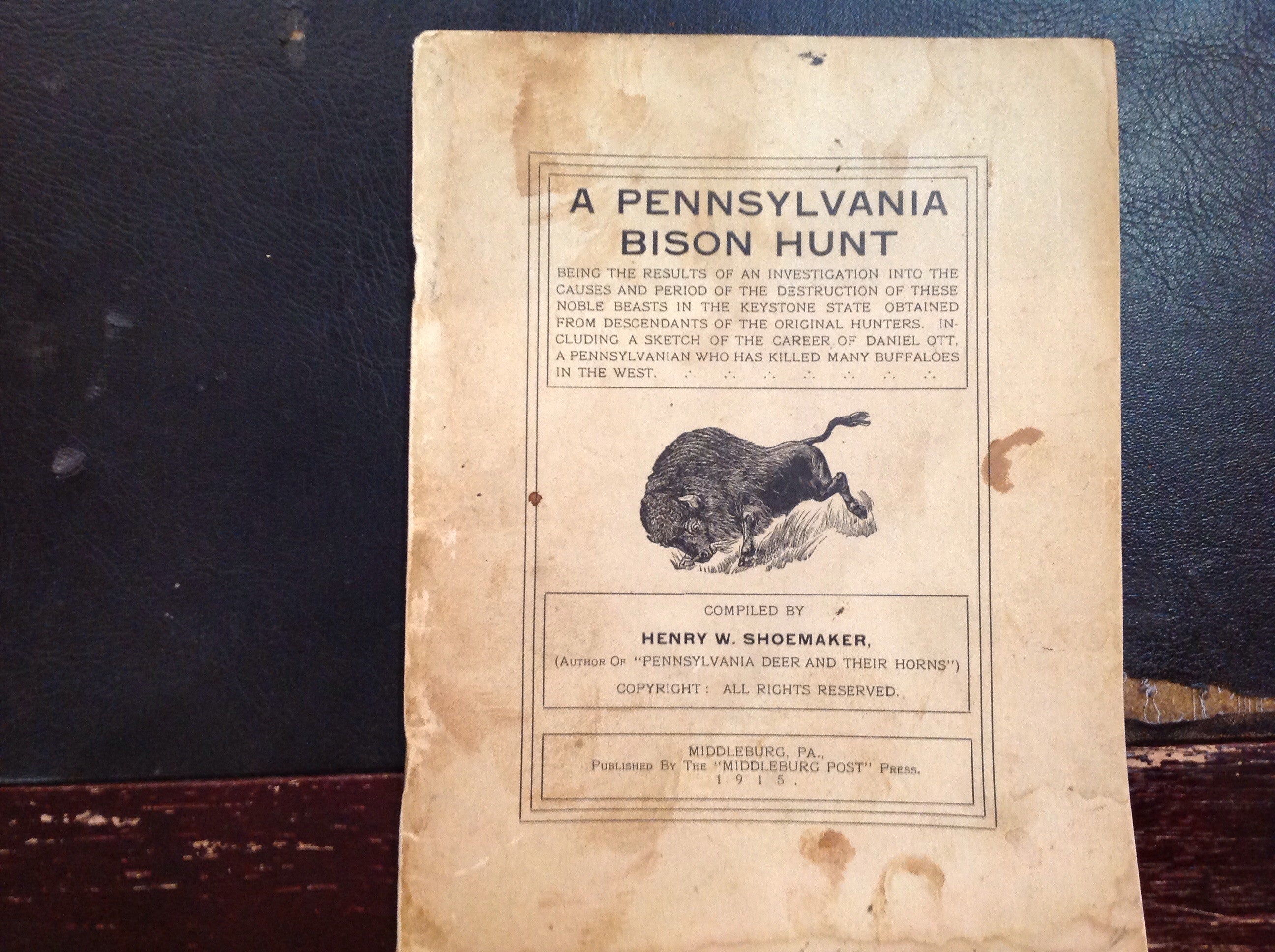 BOOKS - A Pennsylvania Bison Hunt Compiled by Henry W. Shoemaker