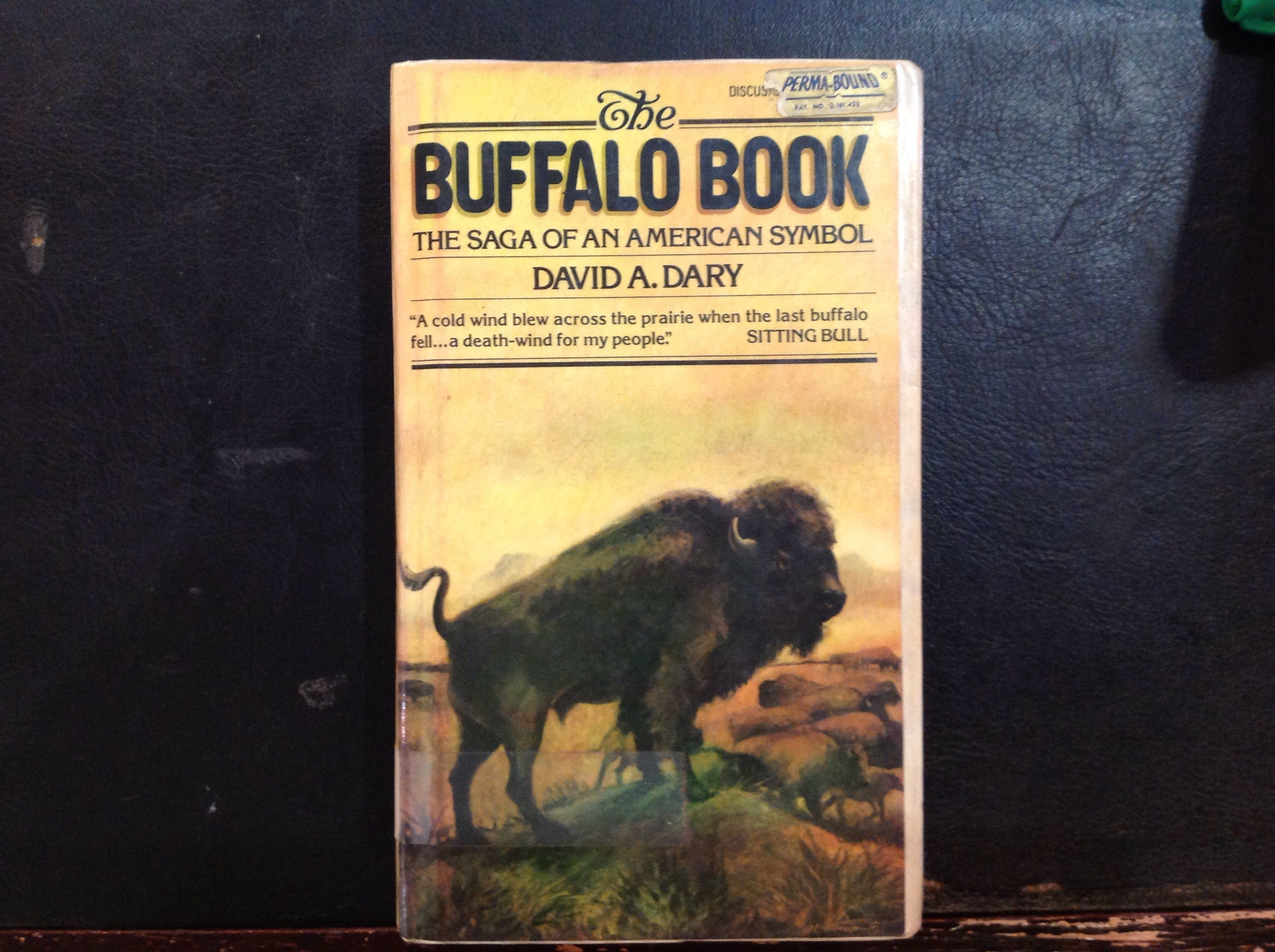 BOOKS - The Buffalo Book: The Saga of an American Symbol