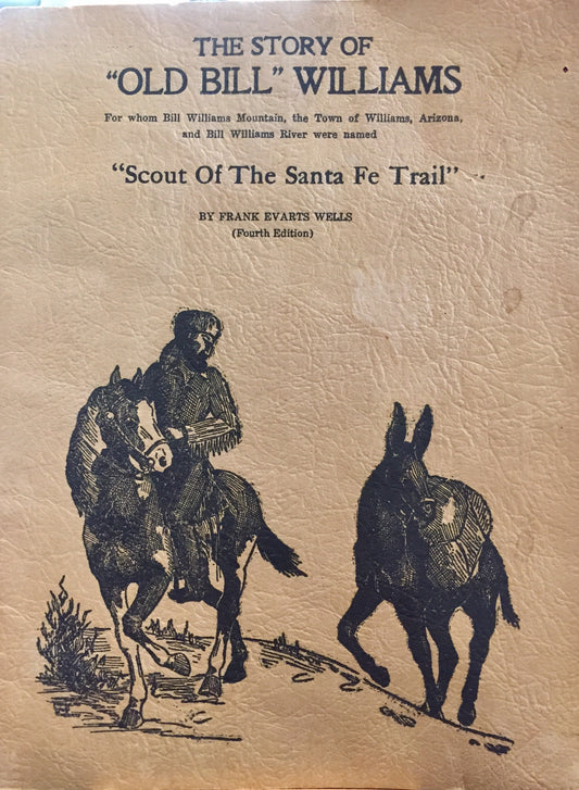 BOOKS - The Story of Old Bill Williams" -