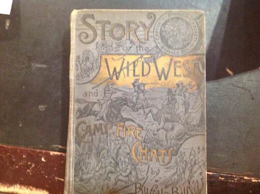 BOOKS - Story of the Wild West and Camp Fire Chats