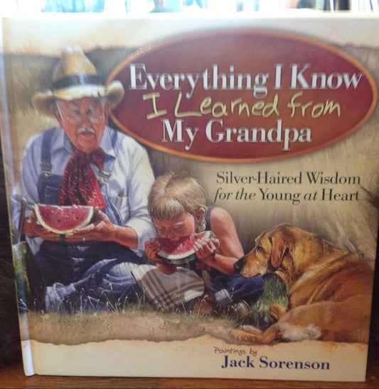 BOOKS - Everything I Know I Learned From My Grandpa