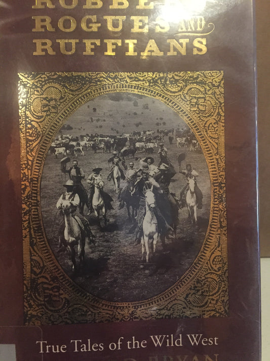 BOOKS - Robbers, Rogues, and Ruffians