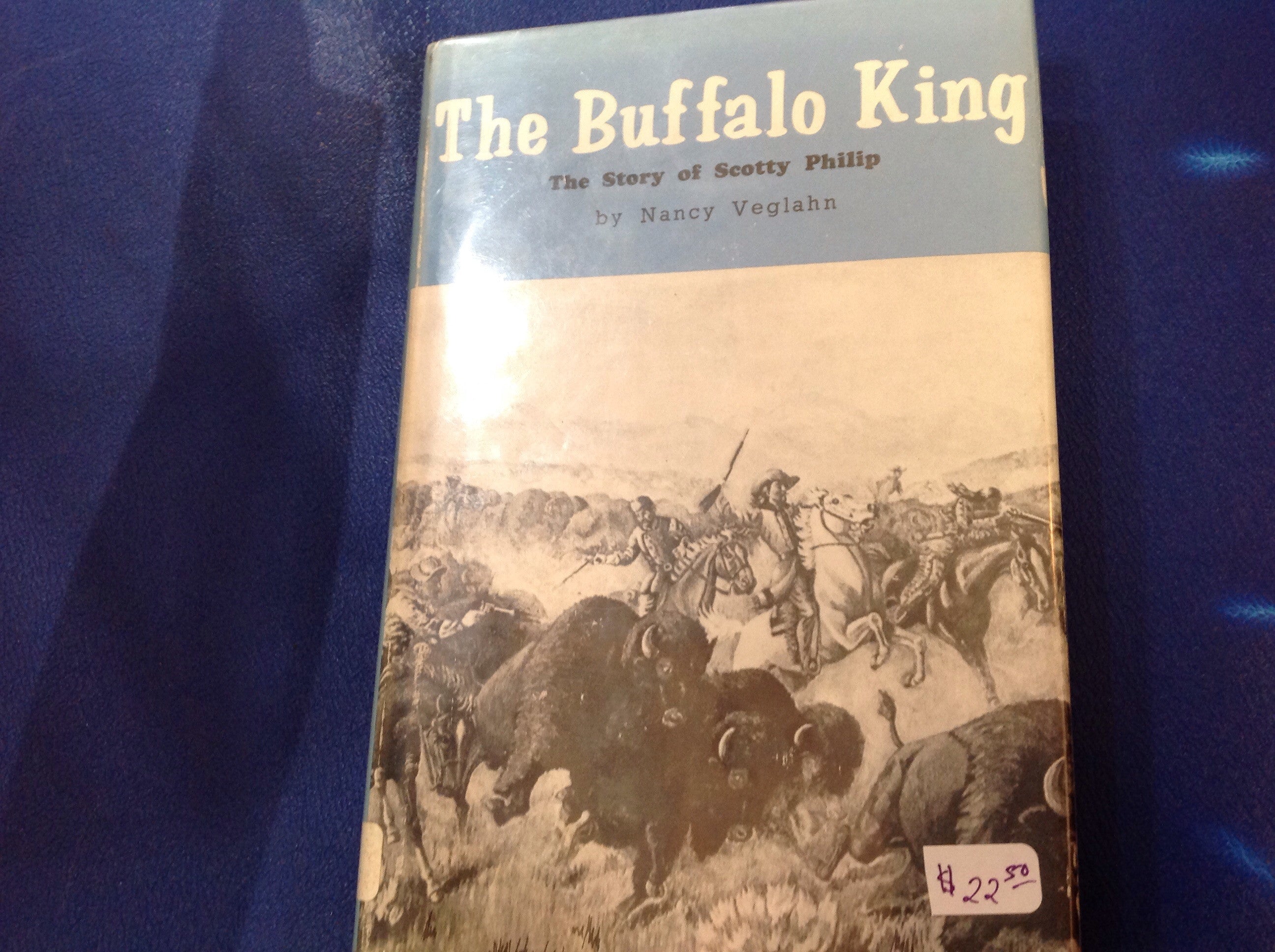 BOOKS - The Buffalo King: The Story of Scotty Phillip