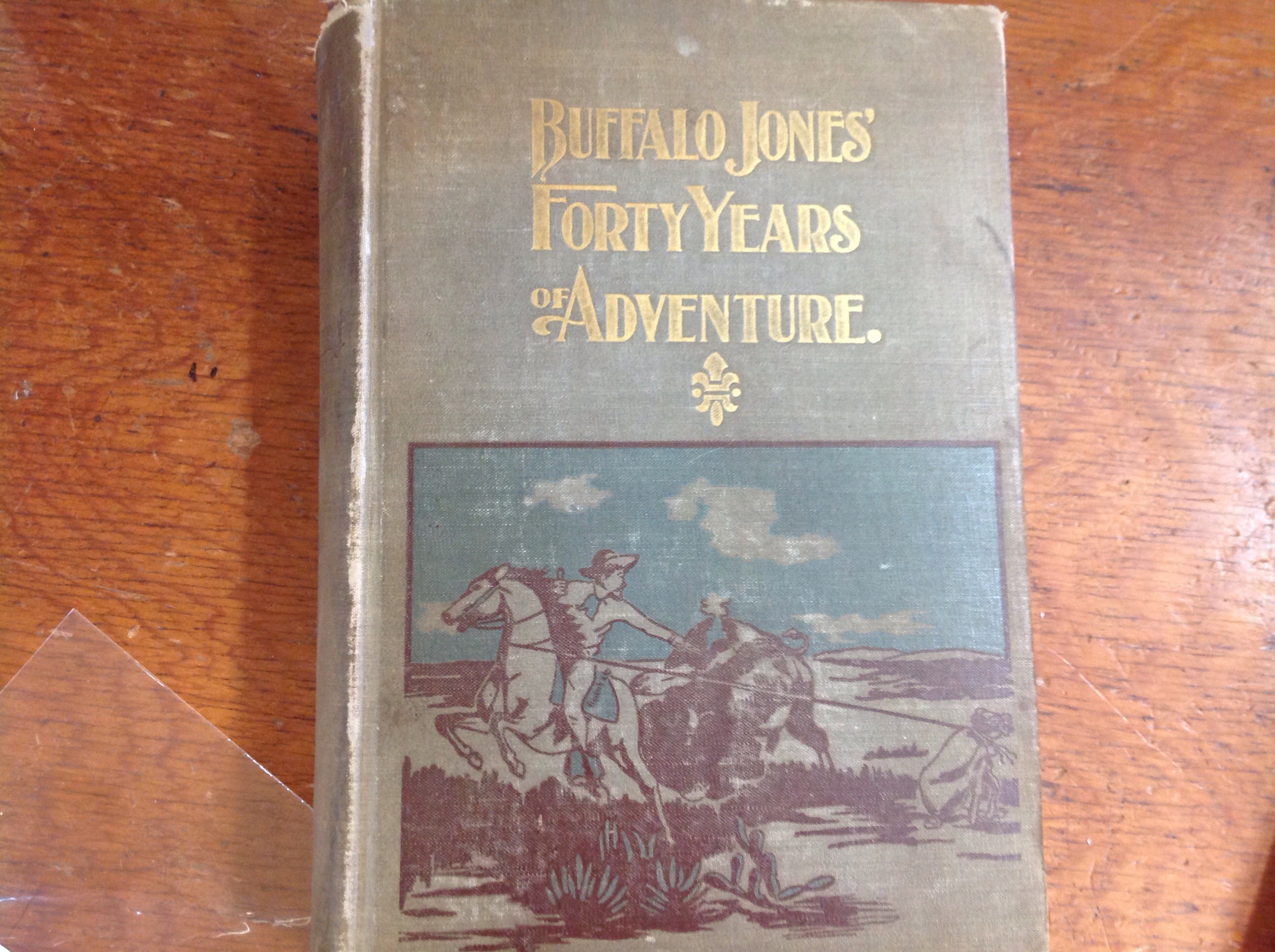 BOOKS - Buffalo Jones: 40 Years of Adventures