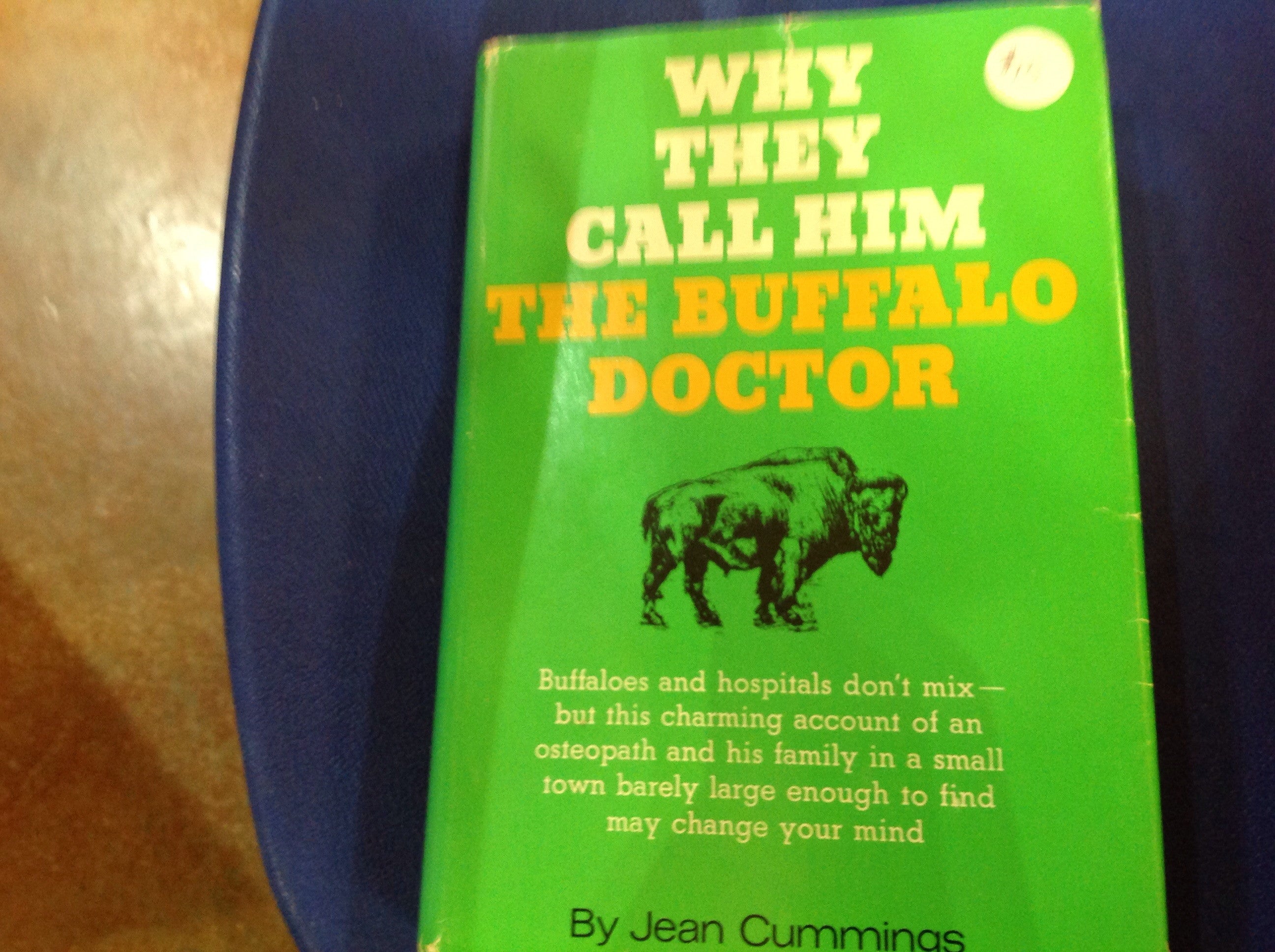 BOOKS - Why They Call Him The Buffalo Doctor