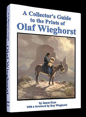 BOOKS - A collectors Guide to the Prints of Olaf Weighorst - by Jim Drye